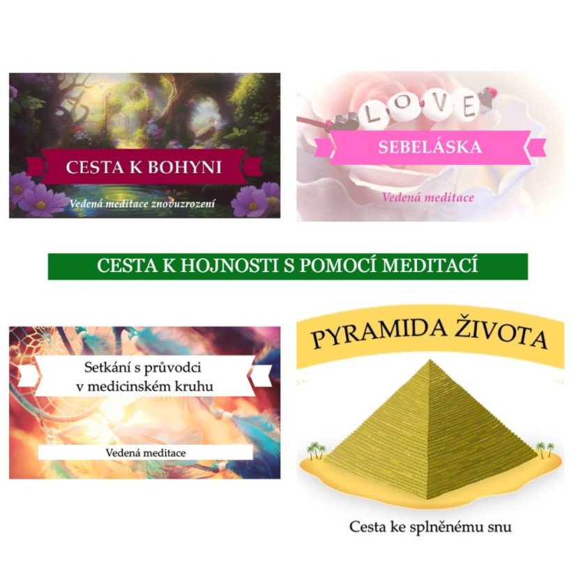 CESTA K HOJNOSTI s pomocí meditací