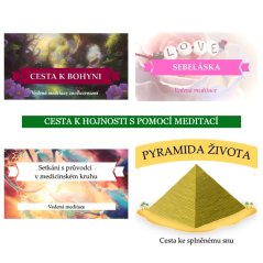 CESTA K HOJNOSTI s pomocí meditací